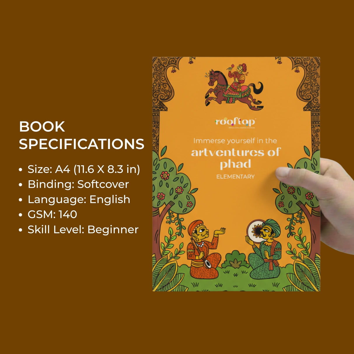 Rooftop Artventures of Phad - Elementary | PAPERBACK (Softcover) | Children's Drawing & Colouring Art Book | DIY Activites, Step-by-step Simple Motifs ... Phad Art Elementary Painting book: english - Retail Maharaj