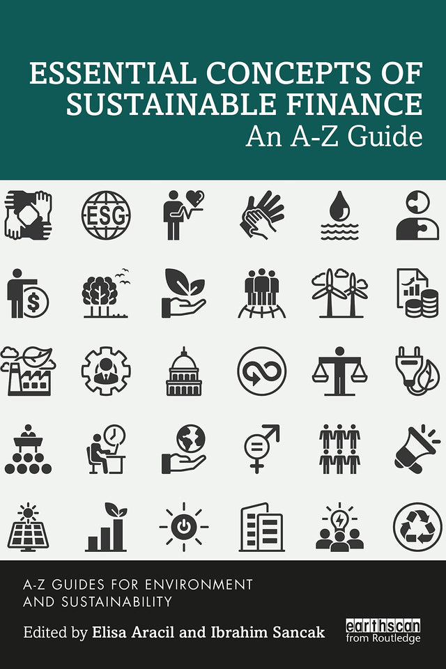 Essential Concepts of Sustainable Finance: An A-Z Guide (A-Z Guides for Environment and Sustainability) - Retail Maharaj