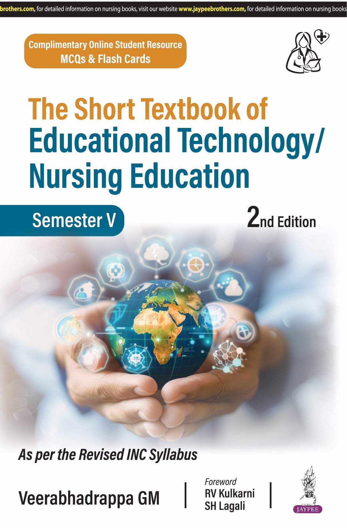 THE SHORT TEXTBOOK OF EDUCATIONAL TECHNOLOGY/NURSING EDUCATION (SEMESTER V)