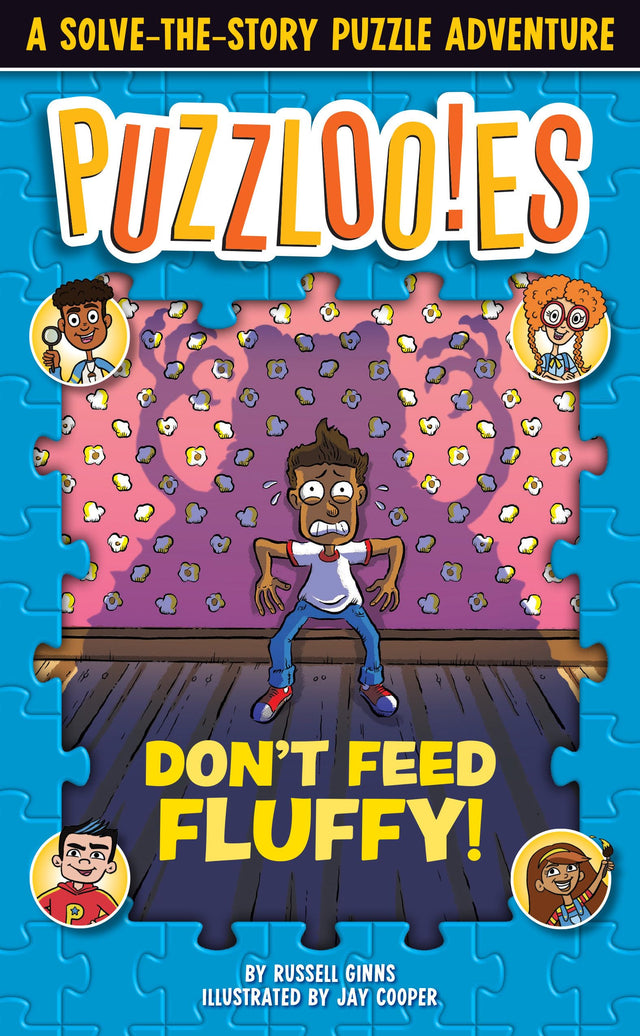 Puzzlooies! Don't Feed Fluffy: A Solve-the-Story Puzzle Adventure - Retail Maharaj