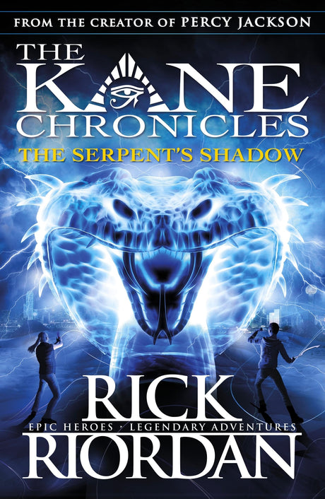The Kane Chronicles: The Serpent's Shadow [Paperback] Rick Riordan - Retail Maharaj