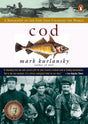 Cod: A Biography of the Fish that Changed the World - Retail Maharaj