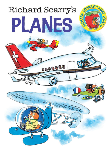 Richard Scarry's Planes (Richard Scarry's Busy World) - Retail Maharaj