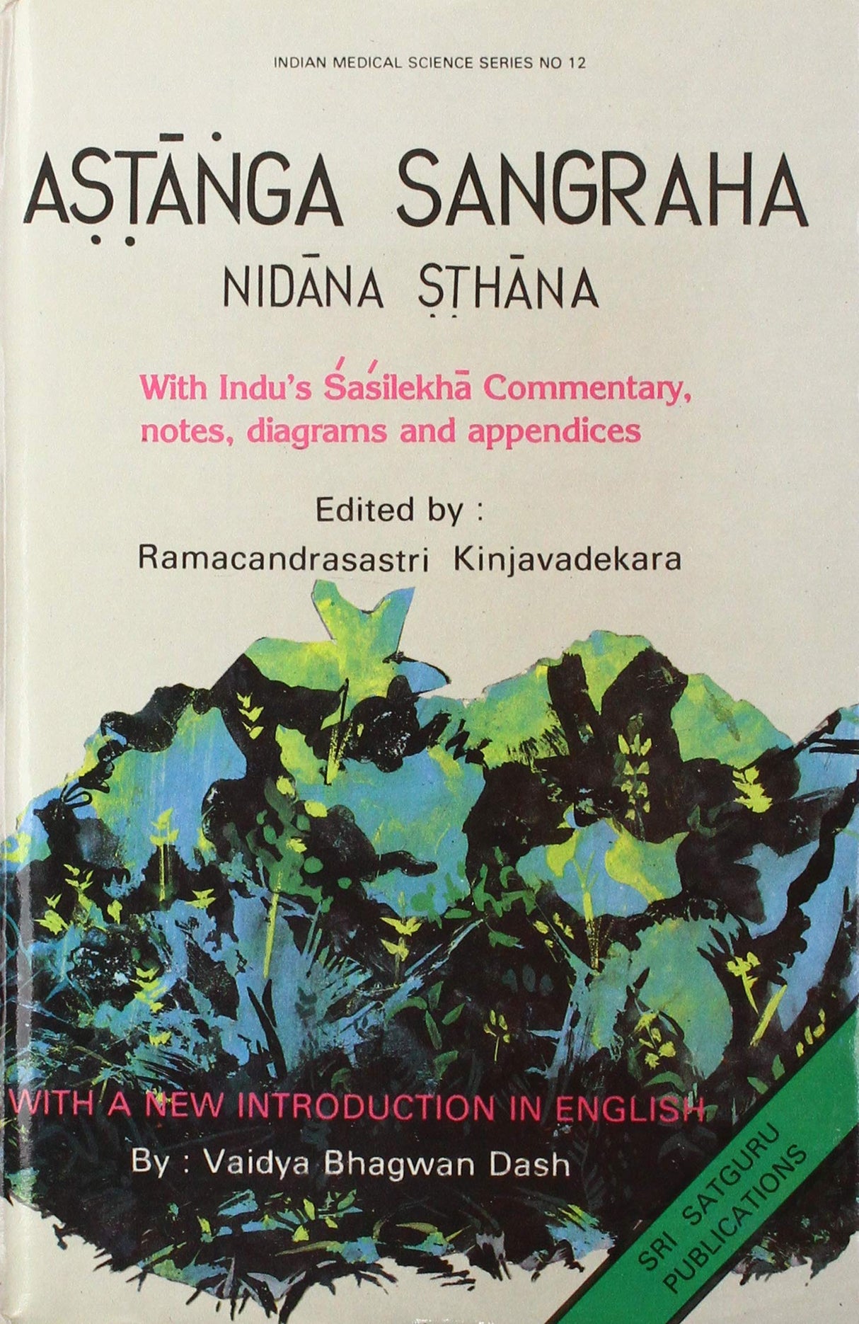 Astanga Sangraha- ( Sutra Sthana, Sarira Sthana, Nidana Sthana ) 3 Vols Set - Retail Maharaj