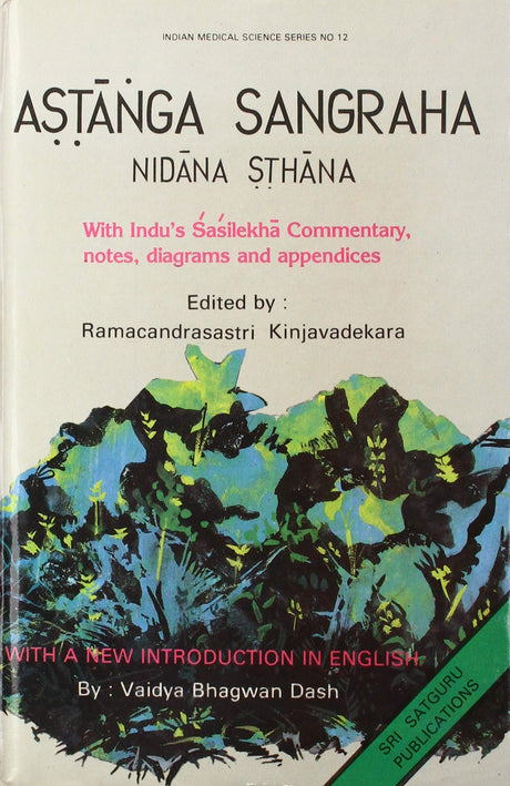 Astanga Sangraha- ( Sutra Sthana, Sarira Sthana, Nidana Sthana ) 3 Vols Set - Retail Maharaj