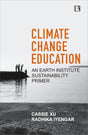 CLIMATE CHANGE EDUCATION: AN EARTH INSTITUTE SUSTAINABILITY PRIMER - Retail Maharaj