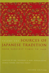Sources of Japanese Tradition: From Earliest Times to 1600 (Introduction to Asian Civilizations) - Retail Maharaj