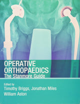 OPERATIVE ORTHOPAEDICS THE STANMORE GUIDE (Hodder Arnold Publication)