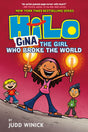 Hilo Book 7: Gina---The Girl Who Broke the World: (A Graphic Novel) - Retail Maharaj