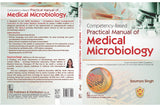 COMPETENCY BASED PRACTICAL MANUAL OF MEDICAL MICROBIOLOGY (PB 2023)