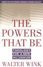 The Powers That Be: Theology for a New Millennium - Retail Maharaj