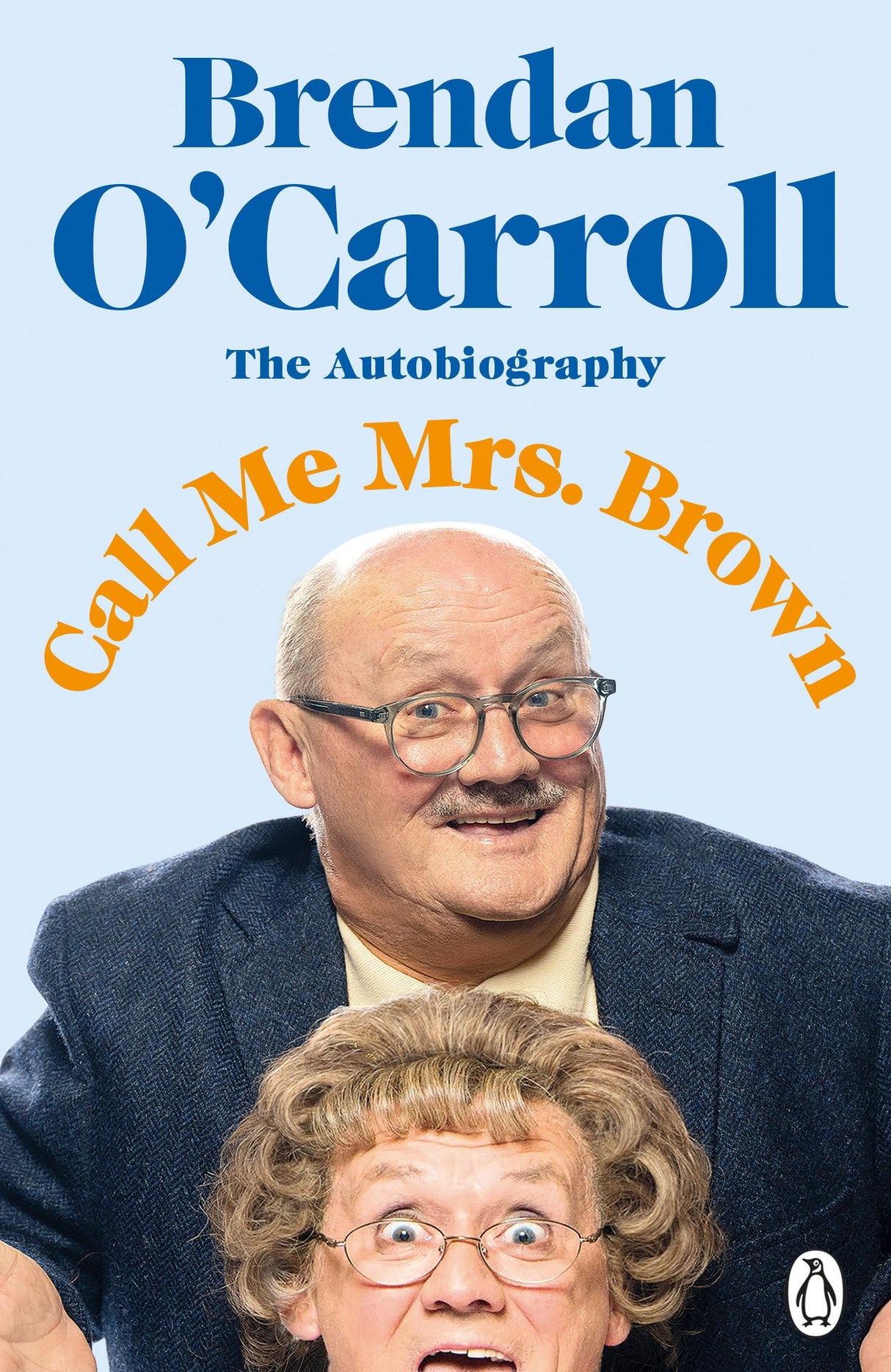 Call Me Mrs. Brown: The hilarious autobiography from the star of Mrs. Brown’s Boys - Retail Maharaj