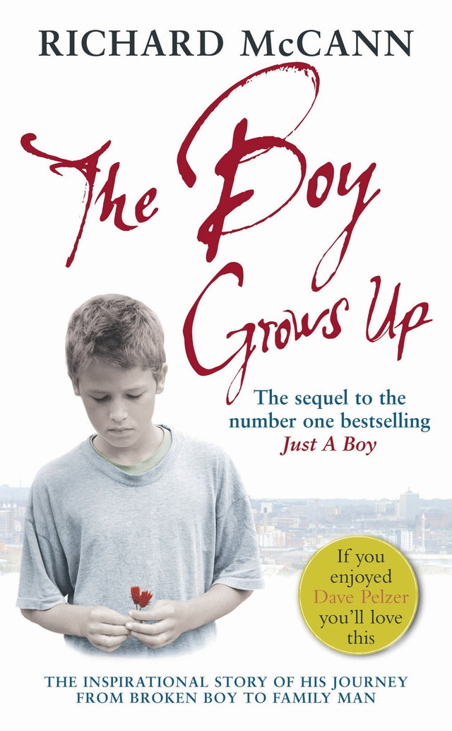 The Boy Grows Up: The inspirational story of his journey from broken boy to family man - Retail Maharaj