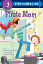 Pirate Mom (Step into Reading) [Paperback] Underwood, Deborah and Gilpin, Stephen - Retail Maharaj