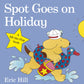 Spot Goes on Holiday