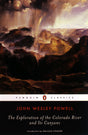 The Exploration of the Colorado River and Its Canyons (Penguin Classics) - Retail Maharaj