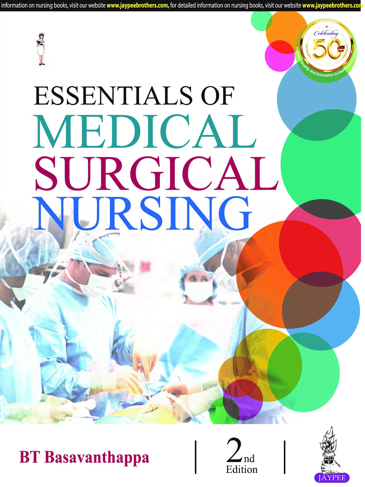 ESSENTIALS OF MEDICAL SURGICAL NURSING