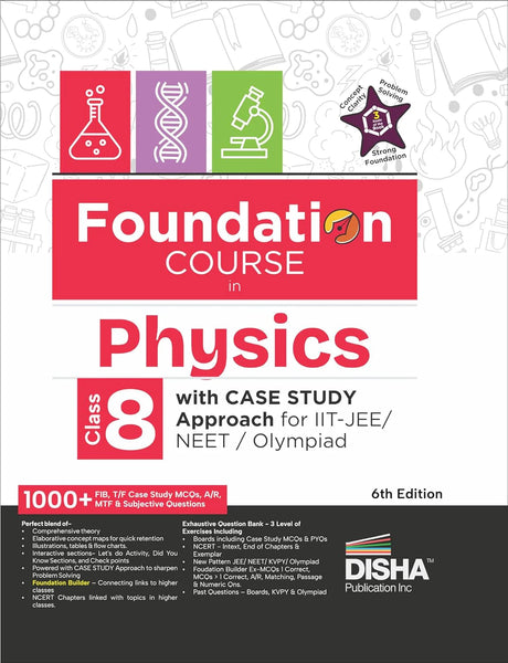 Foundation Course in Physics Class 8 with Case Study Approach for IIT JEE/ NEET/ Olympiad - 6th Edition - Retail Maharaj