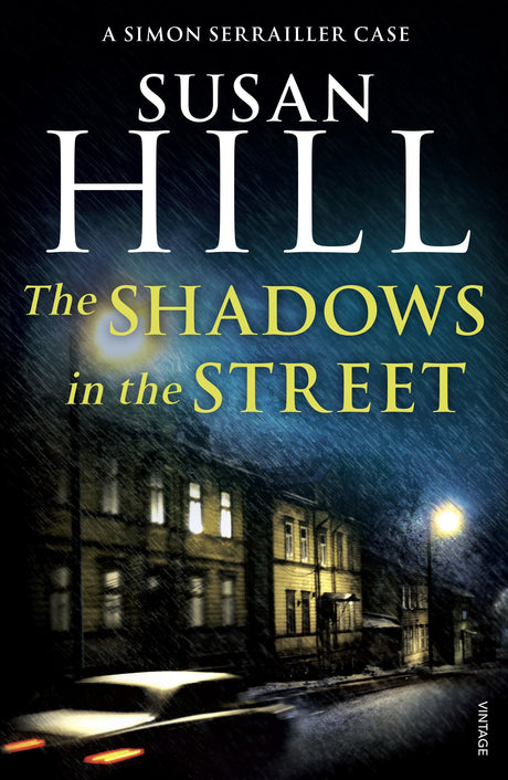 The Shadows in the Street: Discover book 5 in the bestselling Simon Serrailler series - Retail Maharaj