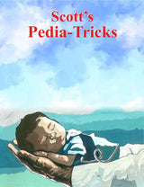 Scott's Pedia-Tricks : Written By Students, For The Students 5th Edition