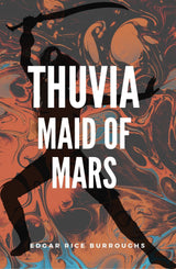 Thuvia, Maid of Mars - Retail Maharaj