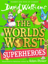 The World’s Worst Superheroes: A book by David Walliams - Retail Maharaj