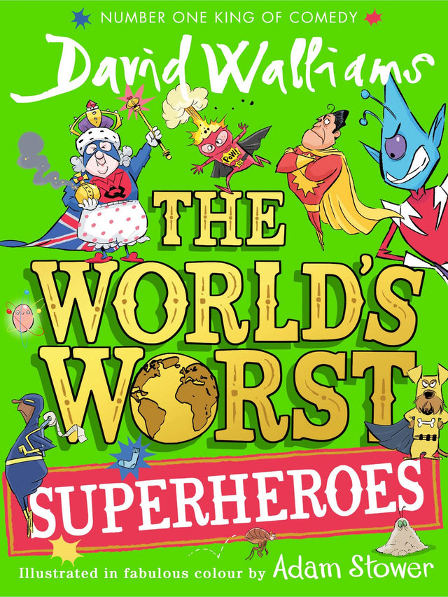 The World’s Worst Superheroes: A book by David Walliams - Retail Maharaj