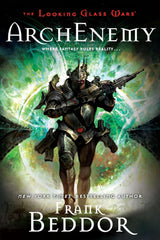 ArchEnemy: The Looking Glass Wars, Book Three: 3 - Retail Maharaj