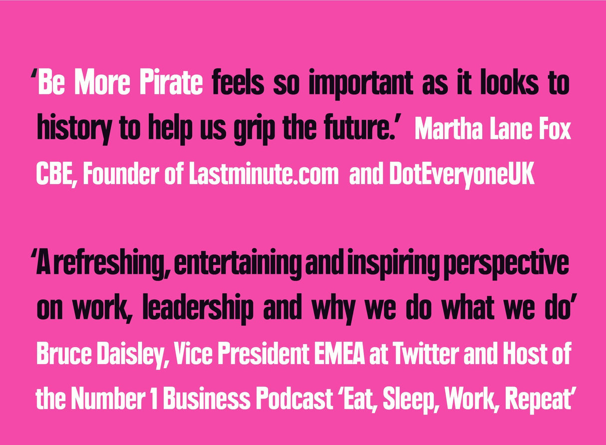 Be More Pirate: Or How to Take On the World and Win - Retail Maharaj