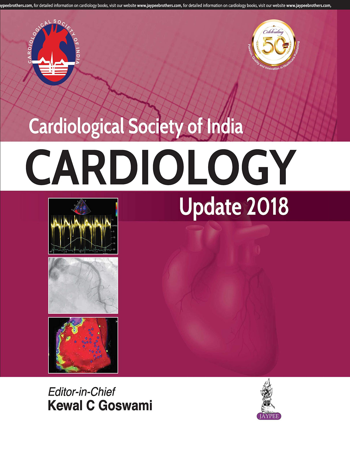 CARDIOLOGICAL SOCIETY OF INDIA CARDIOLOGY UPDATE 2018