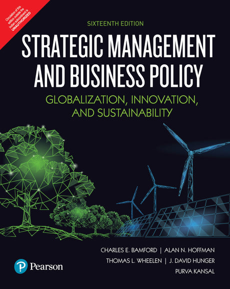 Strategic Management and Business Policy | Globalization, Innovation and Sustainability | 16th Edition | - Pearson - Retail Maharaj