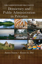 Democracy and Public Administration in Pakistan: 191 (Public Administration and Public Policy) - Retail Maharaj