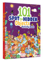 101 Spot the Hidden Objects Activity Book Boost Focus, Visual Discrimination & Observation Skills | Fun and Engaging Puzzles with Thematic Scenes | Ages 4–8 | 2 Hours of Screen-Free Brain-Boosting Fun - Retail Maharaj