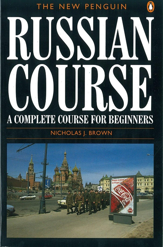 The New Penguin Russian Course: A Complete Course for Beginners - Retail Maharaj