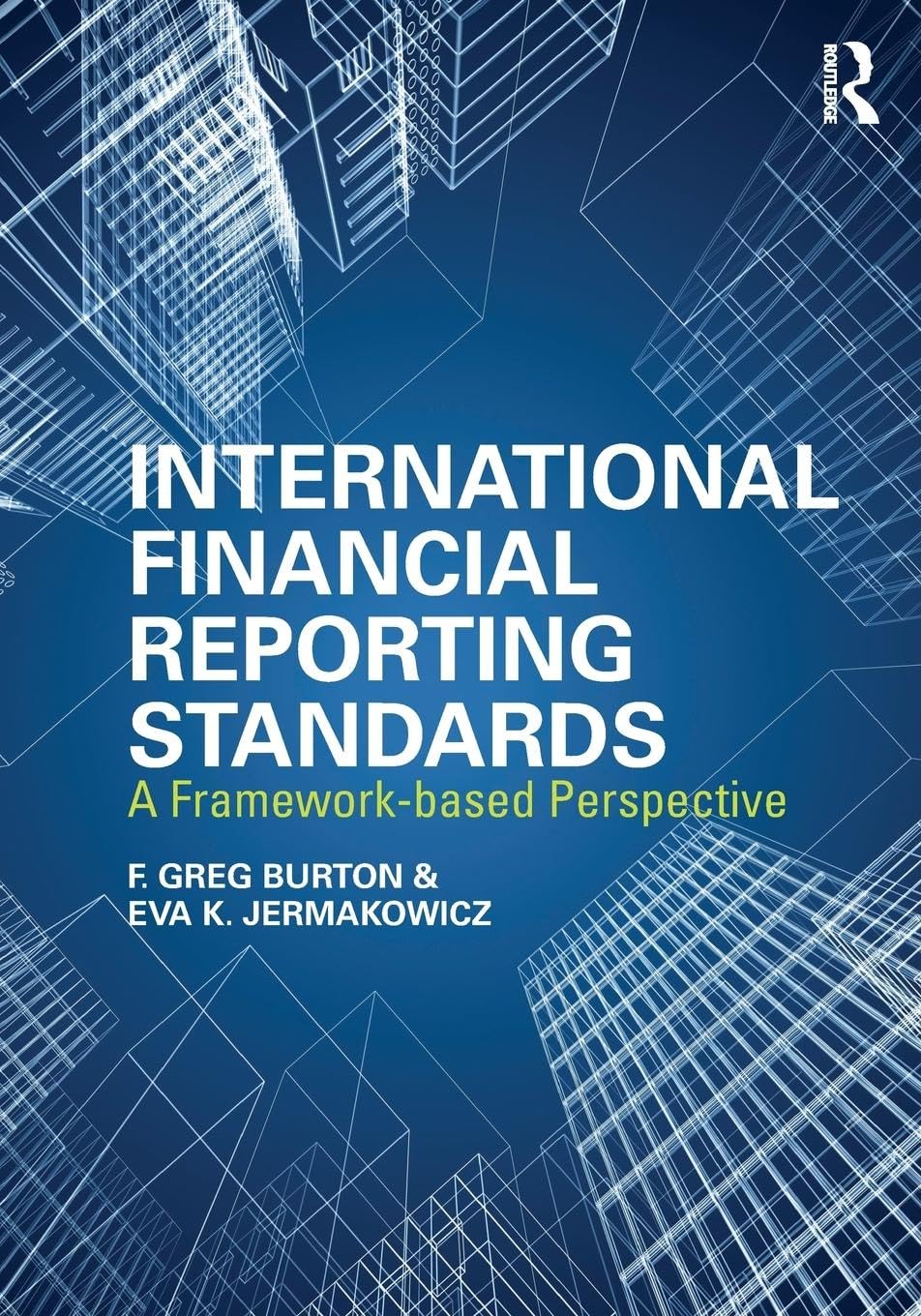 International Financial Reporting Standards: A Framework-Based Perspective - Retail Maharaj