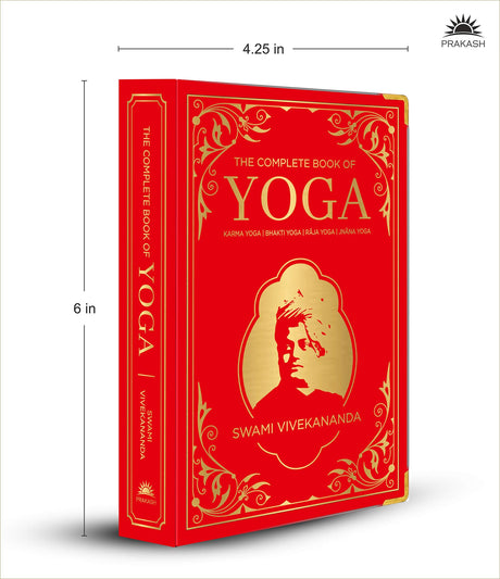 The Complete Book of Yoga: KARMA YOGA | BHAKTI YOGA | RĀJA YOGA | JNĀNA YOGA (Deluxe Silk Hardbound) - Retail Maharaj