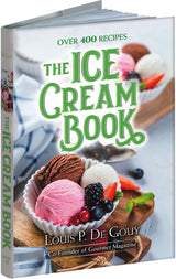 The Ice Cream Book: Over 400 Recipes