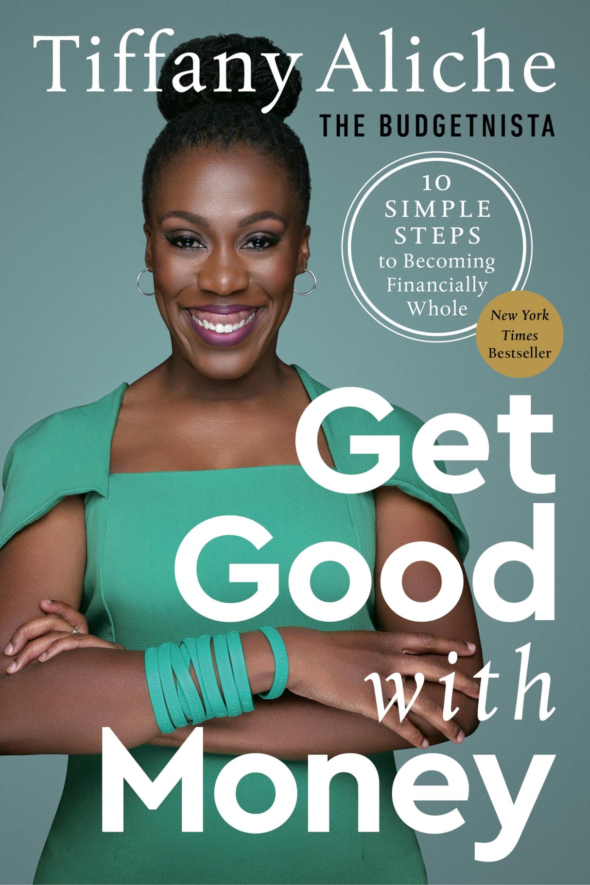 Get Good with Money: Ten Simple Steps to