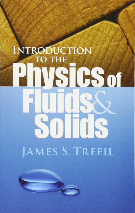 Introduction to the Physics of Fluids and Solids (Dover Books on Physics) - Retail Maharaj