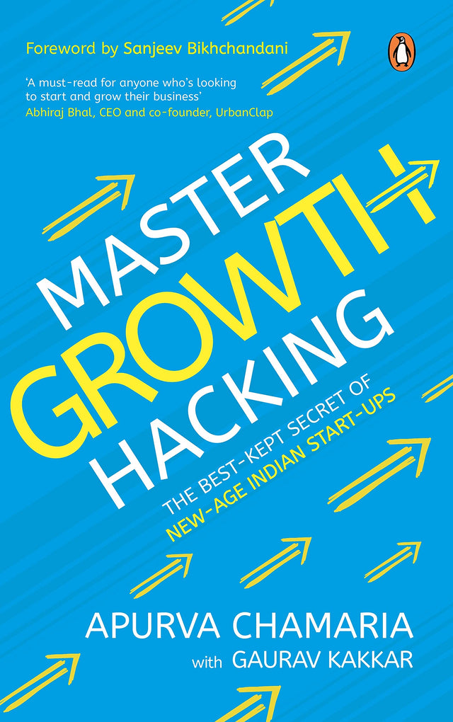 Master Growth Hacking: The Best-Kept Secret of New-Age Indian Start-ups - Retail Maharaj