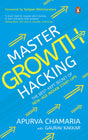 Master Growth Hacking: The Best-Kept Secret of New-Age Indian Start-ups - Retail Maharaj