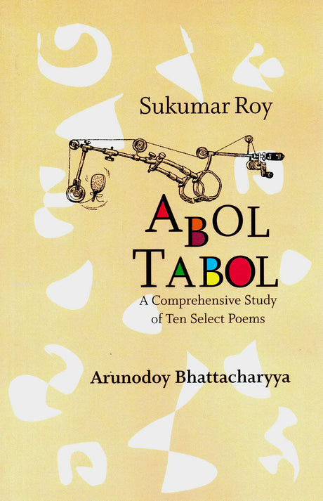 ABOL TABOL - A Comprehensive Study of Ten Select Poems - Retail Maharaj