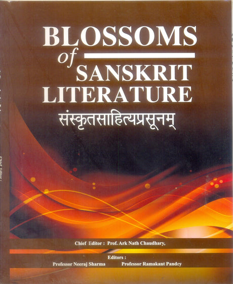 Blossoms of Sanskrit Literture [Hardcover] Ark Nath Chaudhary - Retail Maharaj