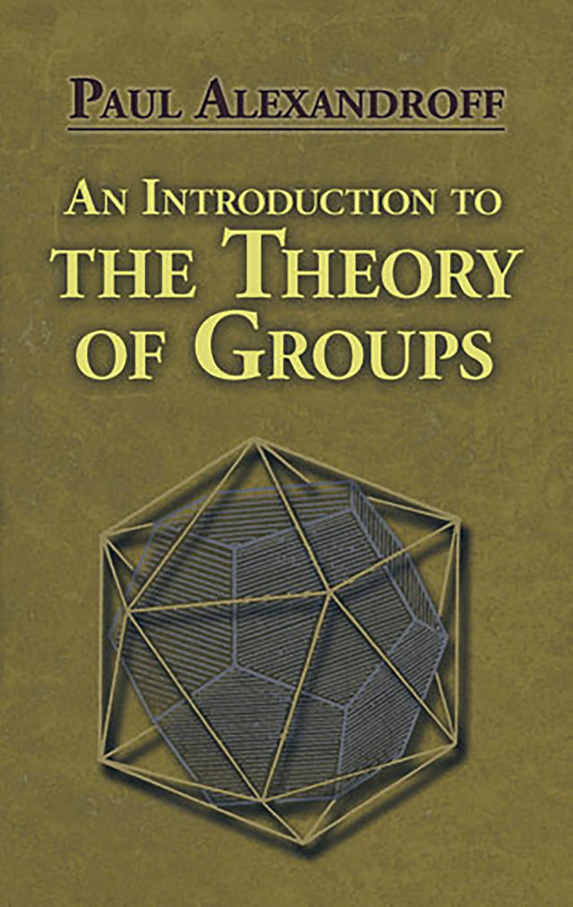 An Introduction to the Theory of Groups - Retail Maharaj