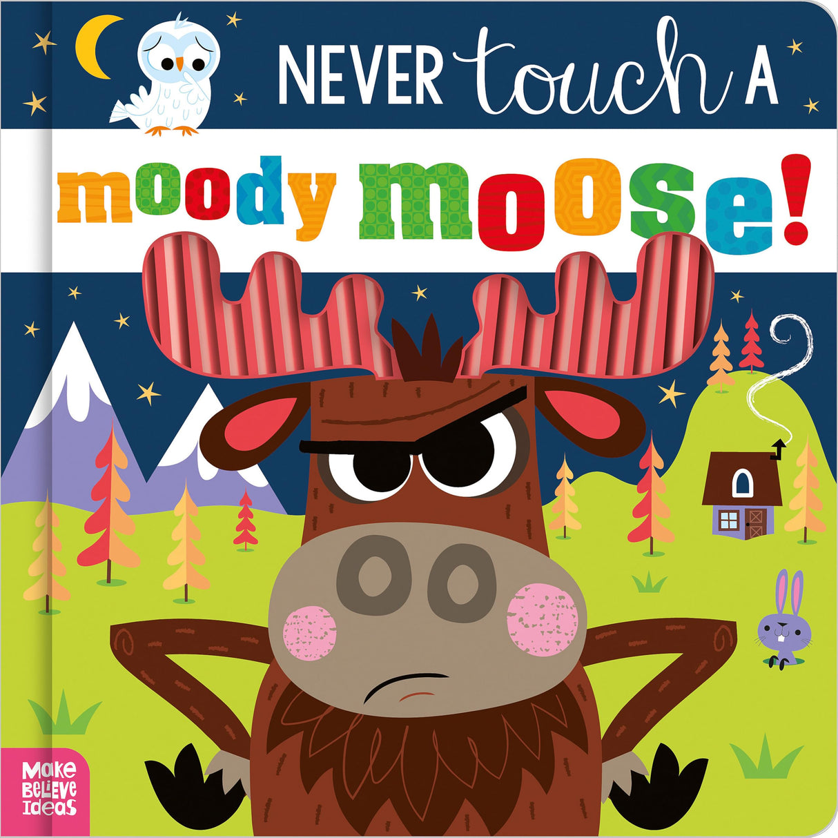 Never Touch A Moody Moose! - Retail Maharaj