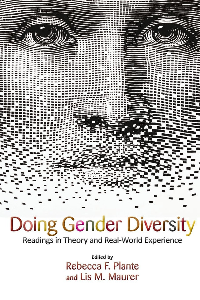 Doing Gender Diversity: Readings in Theory and Real-World Experience - Retail Maharaj
