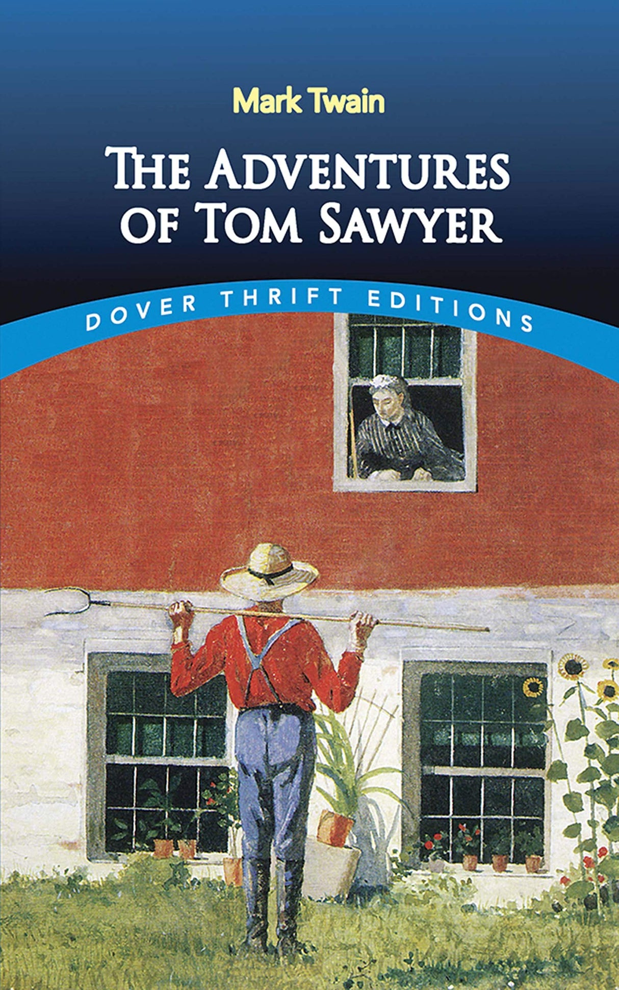 The Adventures of Tom Sawyer (Thrift Editions)