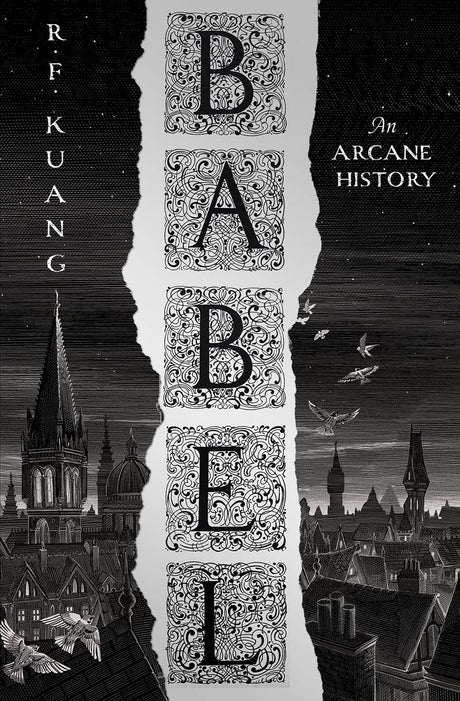 Babel: Or The Necessity Of Violence: An Arcane History Of The Oxford Translators’ Revolution - Retail Maharaj