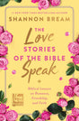 The Love Stories of the Bible Speak: Biblical Lessons on Romance, Friendship, and Faith (Fox News Books) - Retail Maharaj