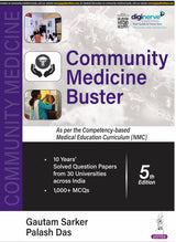 COMMUNITY MEDICINE BUSTER (AS PER THE COMPETENCY-BASED MEDICAL EDUCATION CURRICULUM (NMC)